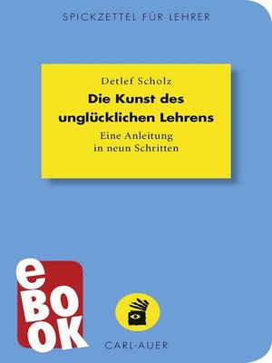 cover image of Die Kunst des unglücklichen Lehrens